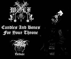 Wolf (MEX) : Candles and Bones for Your Throne (Dark Throne Tribute)
